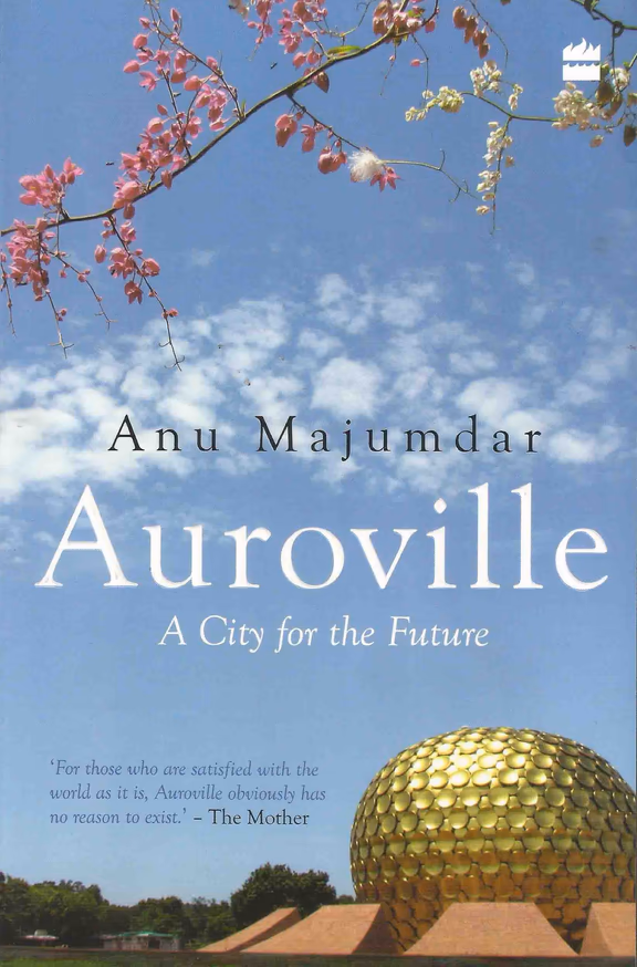 Cover - Auroville, A City for the Future