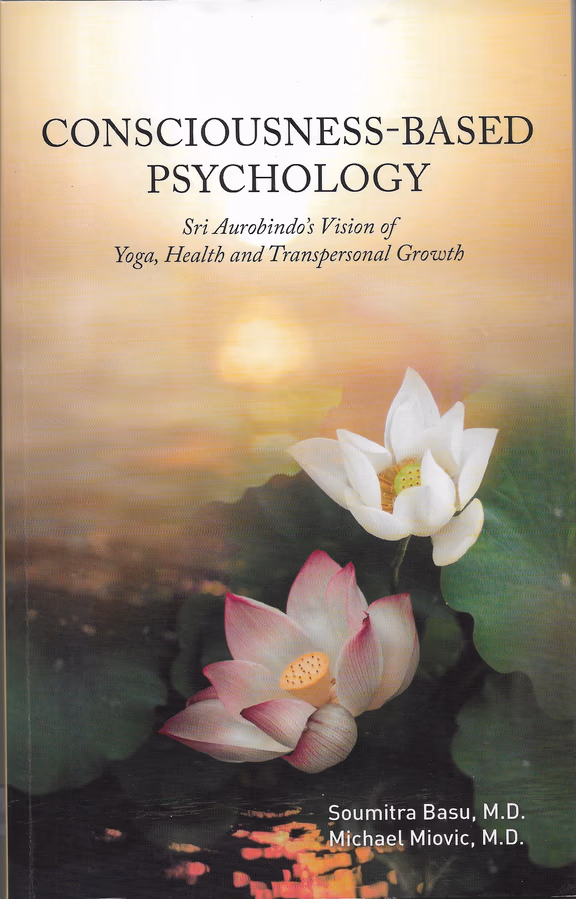 Consciousness-Based Psychology